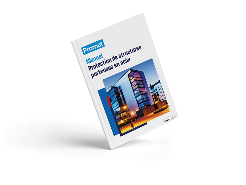 La bonne protection passive contre l'incendie