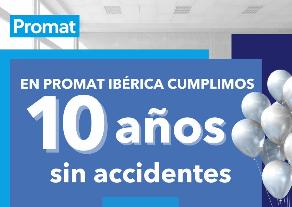 Promat Ibérica cumple 10 años sin accidentes