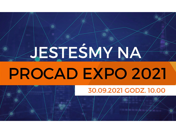Jesteśmy na PROCAD EXPO 2021!