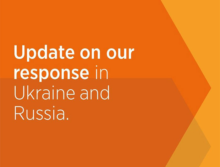 Aktualizacja naszych działań w Ukrainie i Rosji