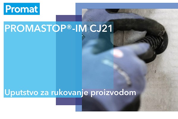 Nalepnica PROMASTOP®-IM CJ21 uputstva za upotrebu sa Promat logom u gornjem levom uglu i prikazom rukovanja proizvodom.