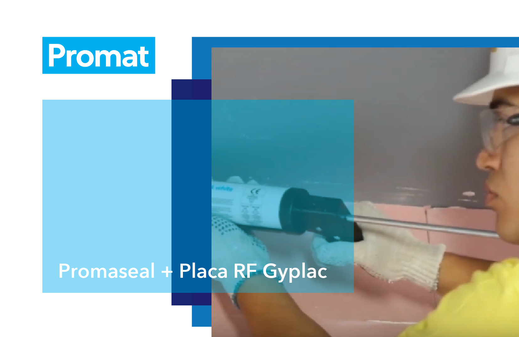 Promaseal + Placa RF Gyplac