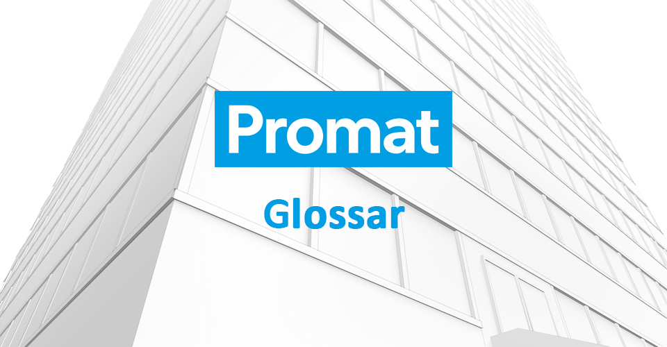 Promat-Glossar-Begriffserklaerungen